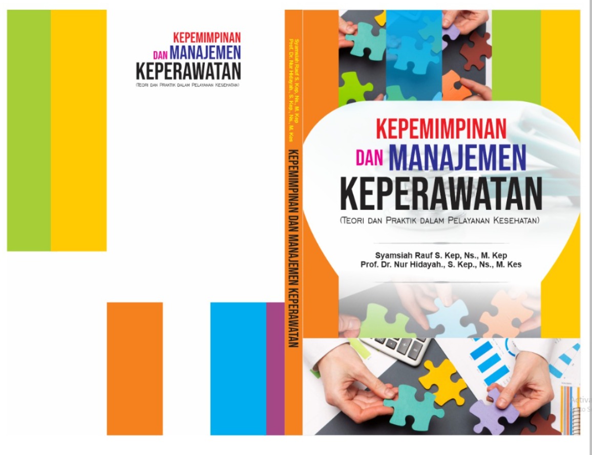 Kepemimpinan Dan Manajemen Keperawatan (Teori dan Praktik dalam Pelayanan Kesehatan)