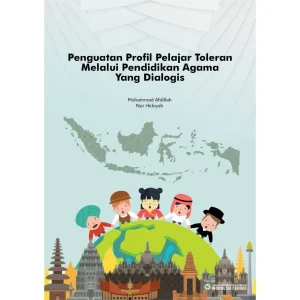 Penguatan Profil Pelajar Toleran Melalui Pendidikan Agama Yang Dialogis